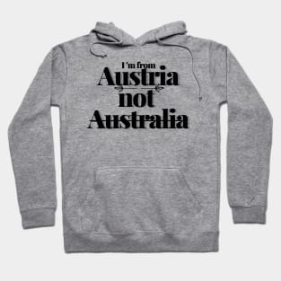 Austria not Australia Hoodie